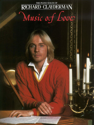 cover image of Richard Clayderman--The Music of Love